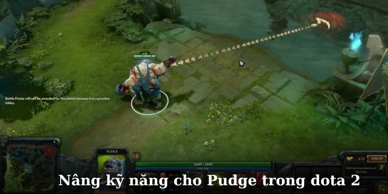 Cách xây dựng kỹ năng cho pudge trong dota 2
