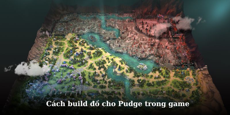 Khám phá cách build đồ cho pudge trong game dota 2