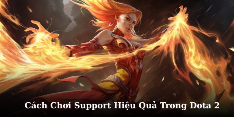 Bí Kíp Để Có Cách Chơi Support Hiệu Quả Trong Dota 2