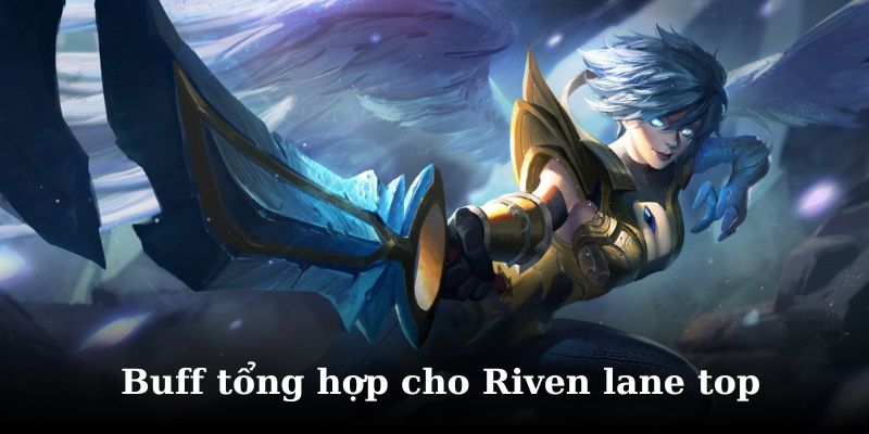 Tìm hiểu cách để game thủ làm chủ được con bài Riven