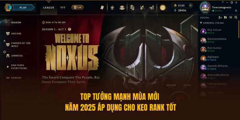 Top Tướng Mạnh Mùa Mới Năm 2025 Áp Dụng Cho Keo Rank Tốt
