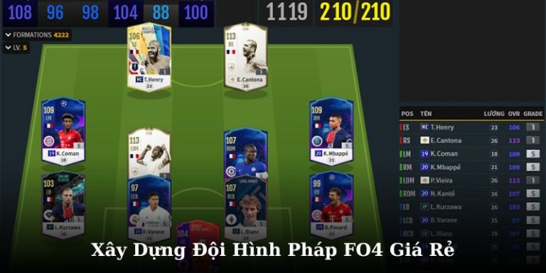 Xây Dựng Đội Hình Pháp FO4 Giá Rẻ Cực Mạnh Để Leo Rank